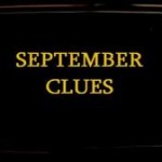 Start Here: “TOUR GUIDE” to the September Clues Research