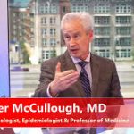 Noted Cardiologist, Peter McCullough, returns to The Highwire - Video