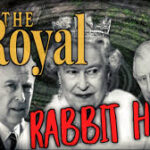 The Royal Rabbit Hole